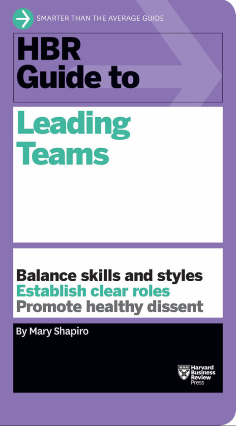 Cover image for book HBR Guide to Leading Teams (HBR Guide Series)