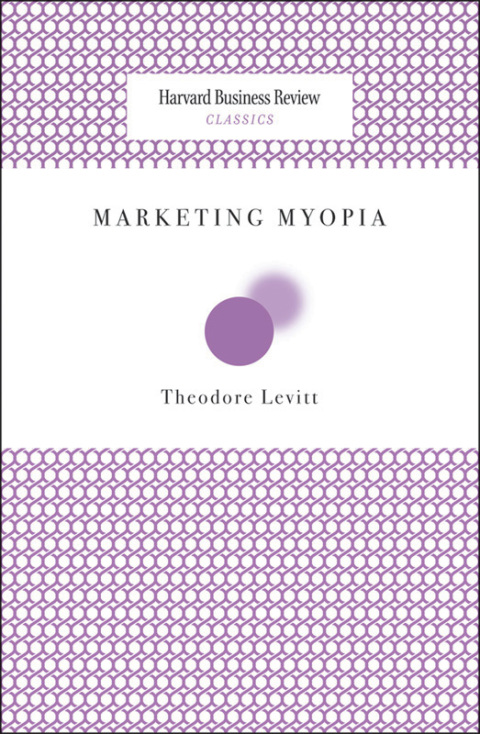 Cover image for book Marketing Myopia
