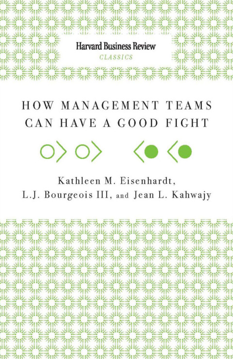 Cover image for book How Management Teams Can Have a Good Fight