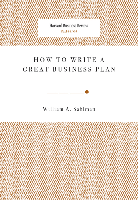 How to Write a Great Business Plan
