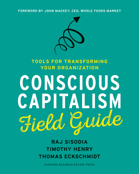 Cover image for book Conscious Capitalism Field Guide