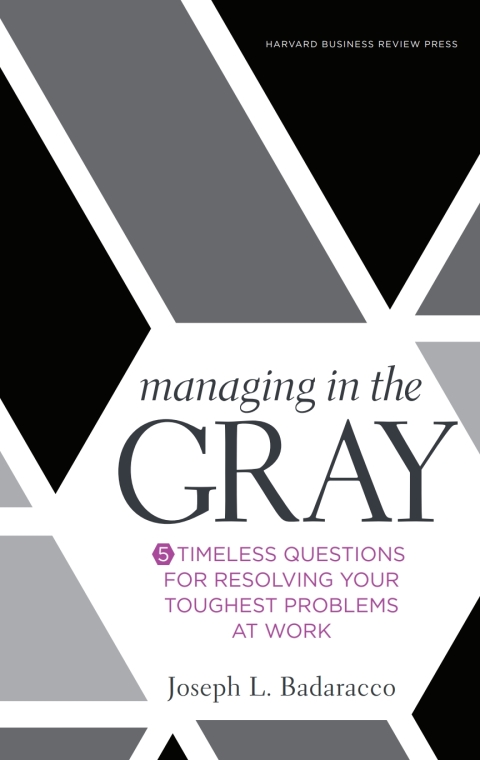 Cover image for book Managing in the Gray