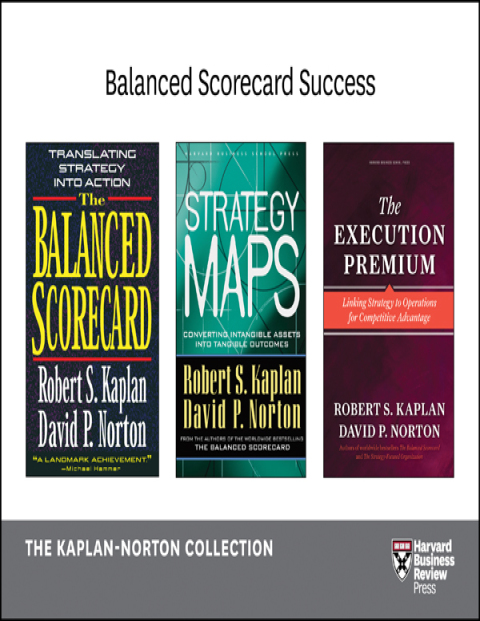 Cover image for book Balanced Scorecard Success: The Kaplan-Norton Collection (4 Books)