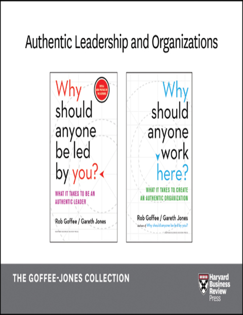 Cover image for book Authentic Leadership and Organizations: The Goffee-Jones Collection (2 Books)