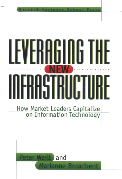 Cover image for book Leveraging the New Infrastructure