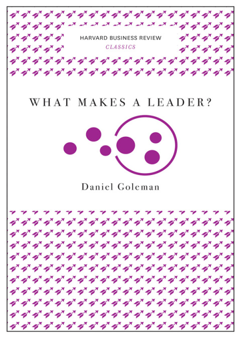 Cover image for book What Makes a Leader? (Harvard Business Review Classics)