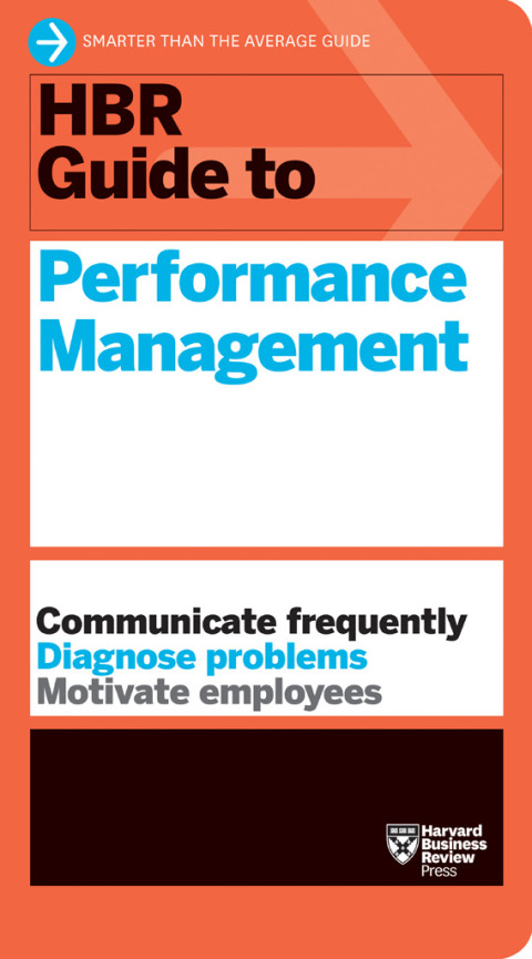 Cover image for book HBR Guide to Performance Management (HBR Guide Series)