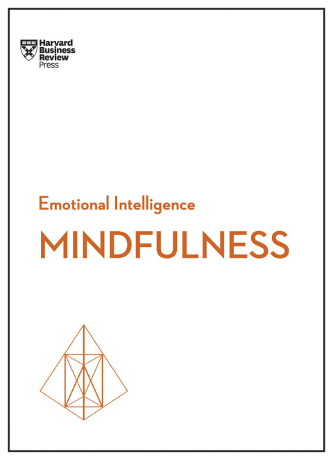Cover image for book Mindfulness (HBR Emotional Intelligence Series)