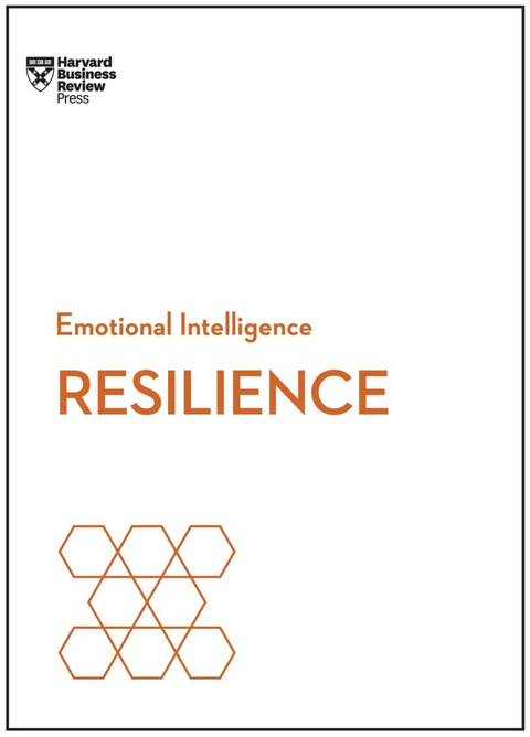 Cover image for book Resilience (HBR Emotional Intelligence Series)