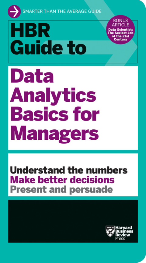 Cover image for book HBR Guide to Data Analytics Basics for Managers (HBR Guide Series)