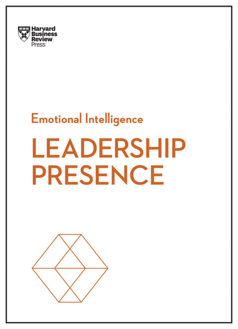 Cover image for book Leadership Presence (HBR Emotional Intelligence Series)