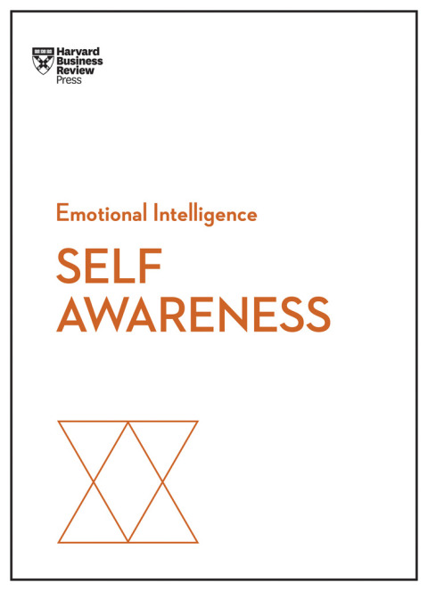 Cover image for book Self-Awareness (HBR Emotional Intelligence Series)