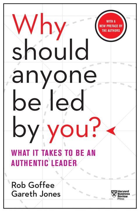 Cover image for book Why Should Anyone Be Led by You? With a New Preface by the Authors