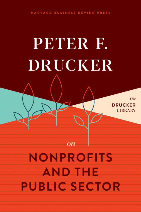 Cover image for book Peter F. Drucker on Nonprofits and the Public Sector