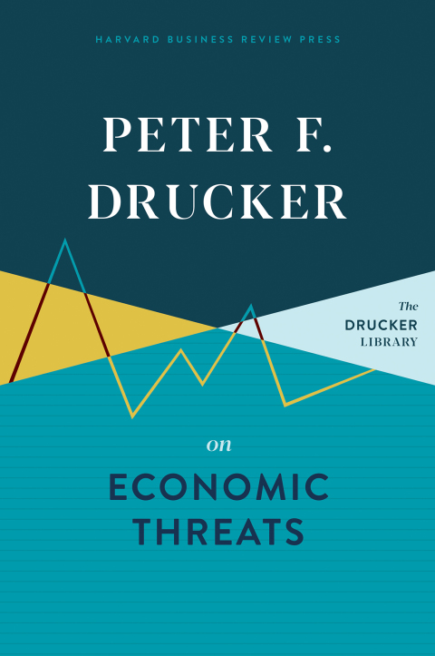 Cover image for book Peter F. Drucker on Economic Threats