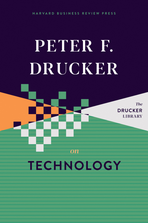 Cover image for book Peter F. Drucker on Technology