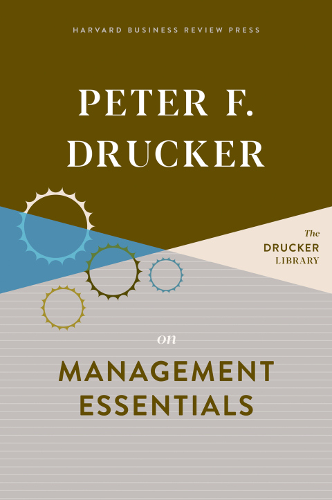 Cover image for book Peter F. Drucker on Management Essentials
