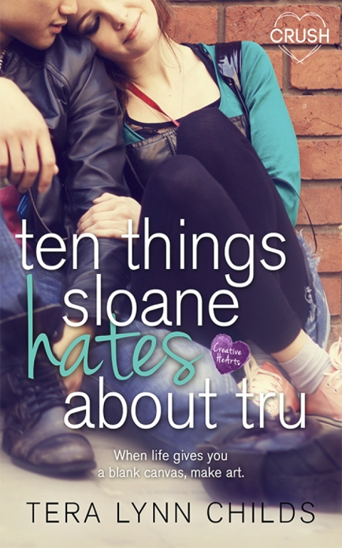 Cover image for book Ten Things Sloane Hates About Tru
