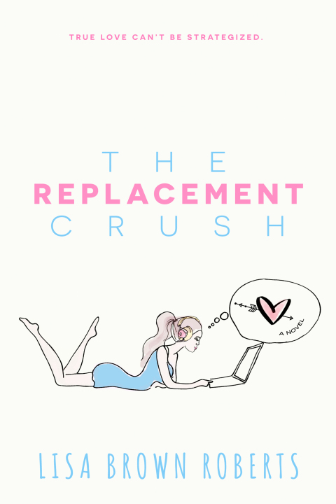 Cover image for book The Replacement Crush