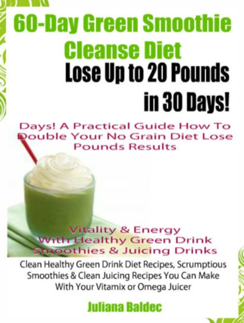 Cover image for book 10 Day Green Smoothie Cleanse: Clean Eating Recipes