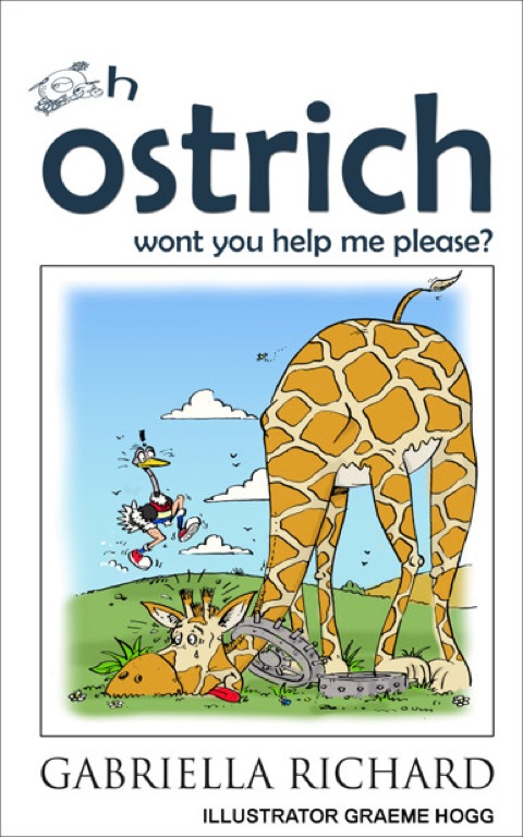 Cover image for book Oh ostrich won't you help me please?