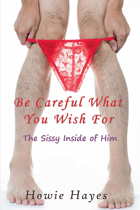 Cover image for book Be Careful What You Wish For