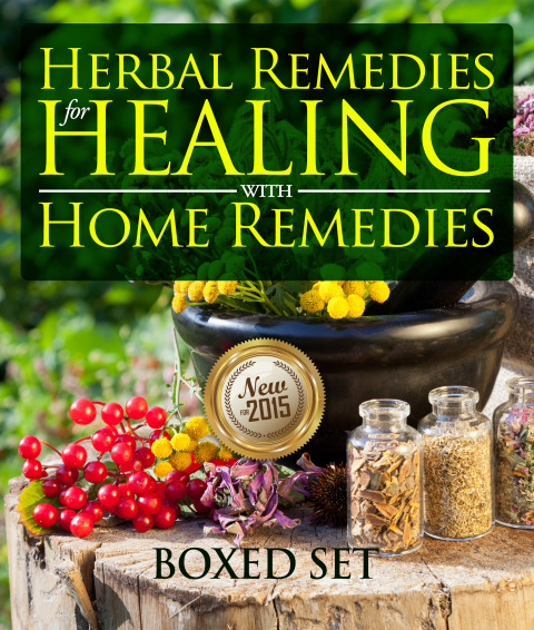 Cover image for book Herbal Remedies For Healing With Home Remedies: 3 Books In 1 Boxed Set