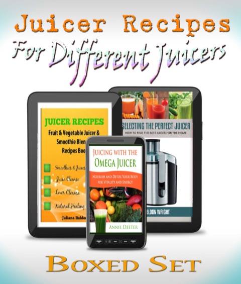 Cover image for book Juicer Recipes For Different Juicers