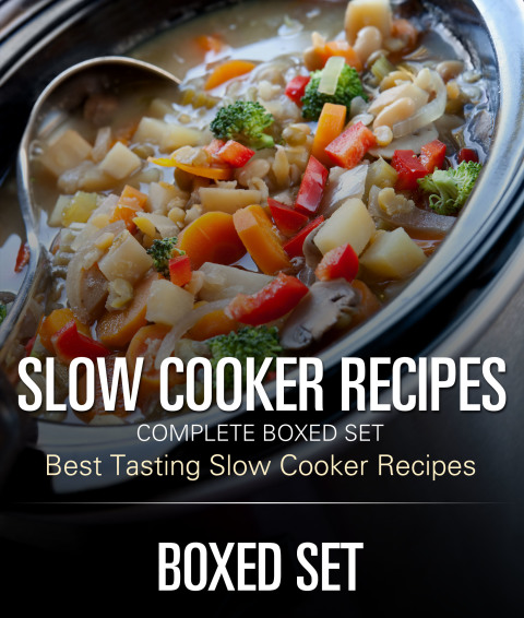 Cover image for book Slow Cooker Recipes Complete Boxed Set - Best Tasting Slow Cooker Recipes: 3 Books In 1 Boxed Set Slow Cooking Recipes