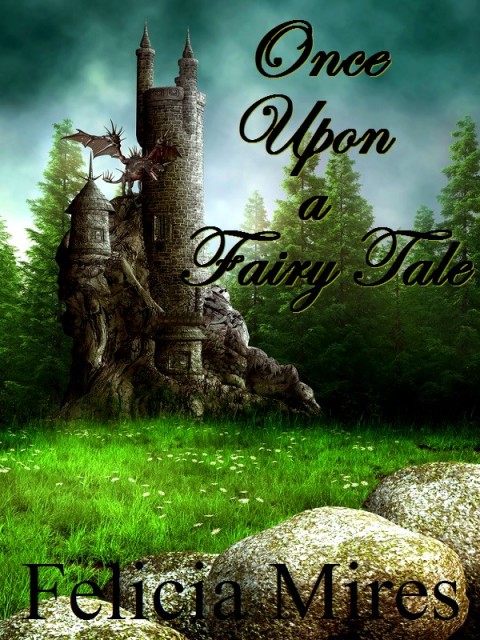 Cover image for book Once Upon a Fairy Tale: The Lands of Elohan, Book 3