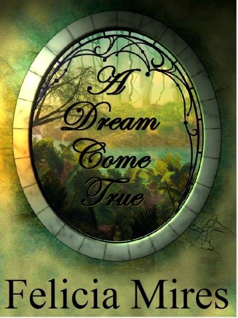 Cover image for book A Dream Come True: The Lands Of Elohan, Book 4