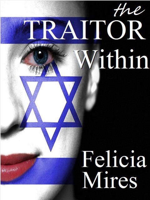 Cover image for book The Traitor Within: Natasha Kelly, Mossad Spy