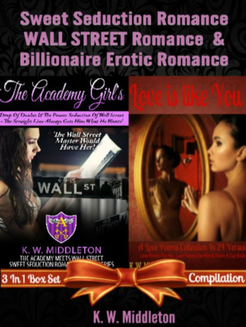 Cover image for book Sweet Seduction Romance WALL STREET Romance & Billionaire Erotic Romance - 2 In 1 Box Set