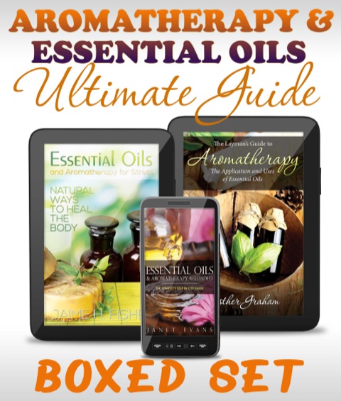 Cover image for book Aromatherapy and Essential Oils Ultimate Guide (Boxed Set)