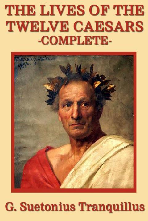 Cover image for book The Lives of the Twelve Caesars