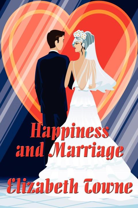 Cover image for book Happiness and Marriage