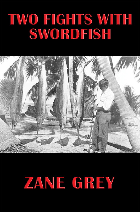 Cover image for book Two Fights With Swordfish
