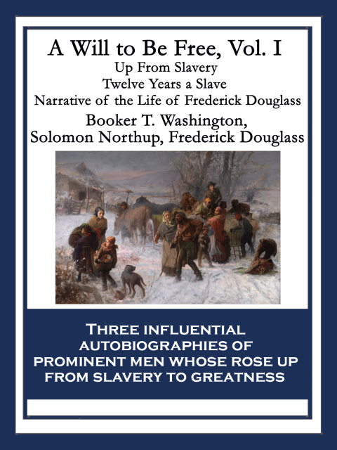 Cover image for book A Will to Be Free, Vol. I