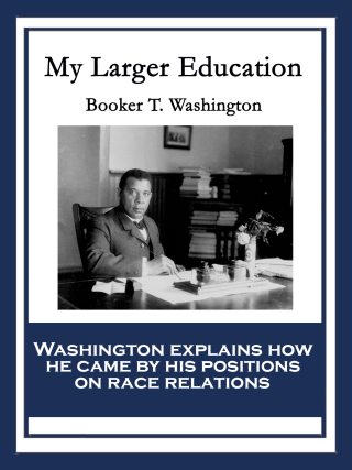 My Larger Education
