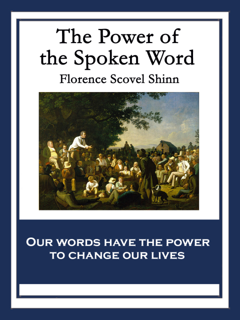 Cover image for book The Power of the Spoken Word