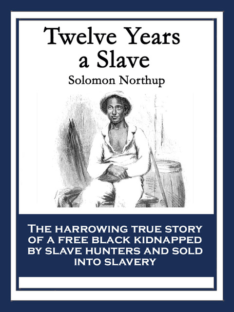 Twelve Years a Slave 