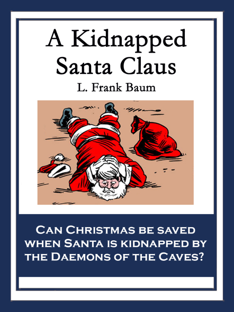 Cover image for book A Kidnapped Santa Claus
