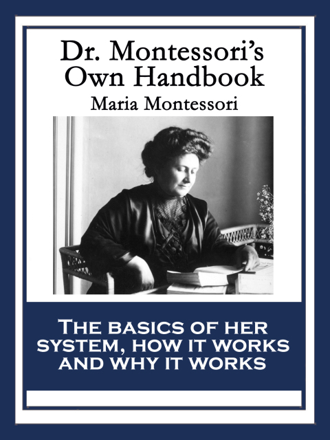 Cover image for book Dr. Montessori’s Own Handbook