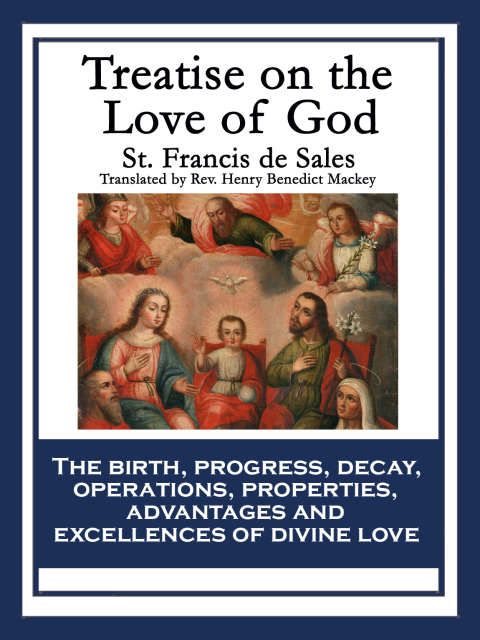 Treatise on the Love of God 