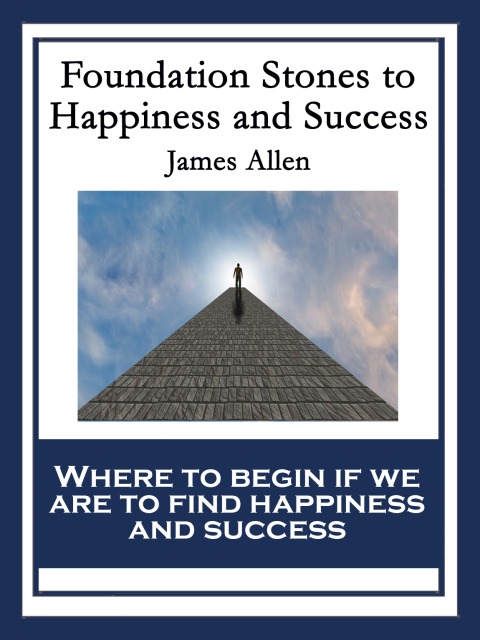 Cover image for book Foundation Stones to Happiness and Success