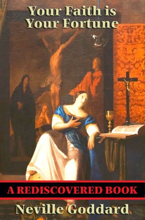 Cover image for book Your Faith is Your Fortune (Rediscovered Books)