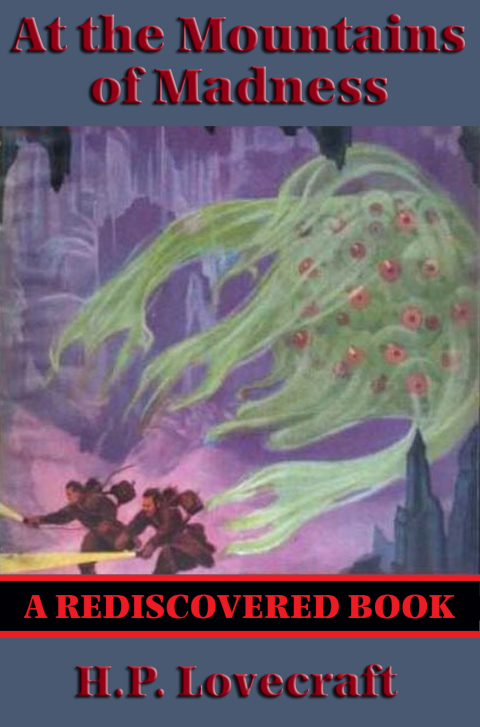 Cover image for book At the Mountains of Madness (Rediscovered Books)