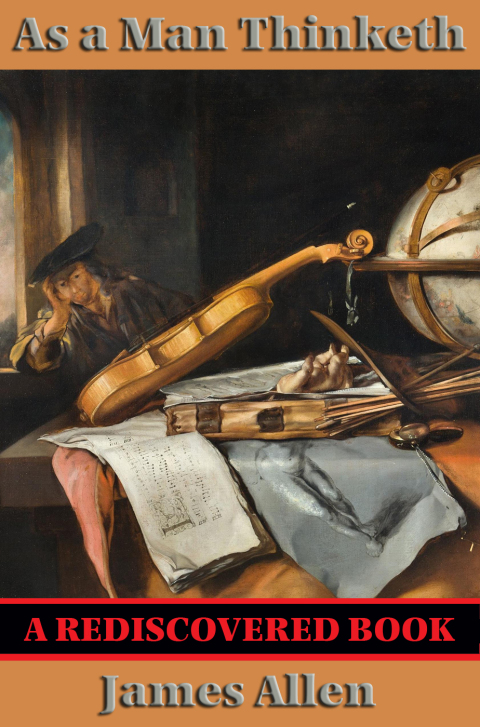 Cover image for book As a Man Thinketh (Rediscovered Books)