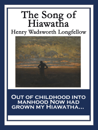 Cover image: The Song of Hiawatha 9781633844926