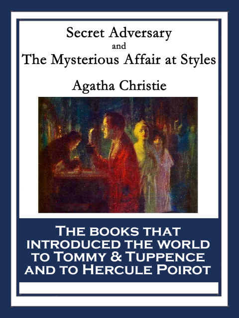 Cover image for book Secret Adversary and The Mysterious Affair at Styles